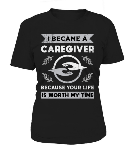 I Became A Caregiver Caregivers Nurse Nursing Care Women's T-Shirt
