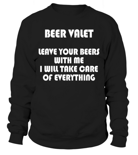 Beer valet Sweatshirt Unisex