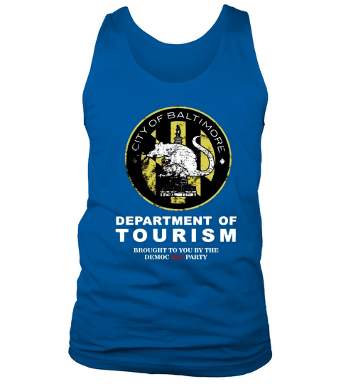 City of Baltimore Department of Tourism shirt Tank Top Unisex