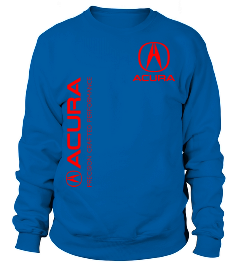 Acura Race Acura Racing Sweatshirt Unisex