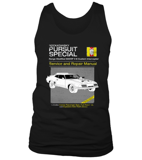 Rockatansky pursuit special service and repair manual Tank Top Unisex