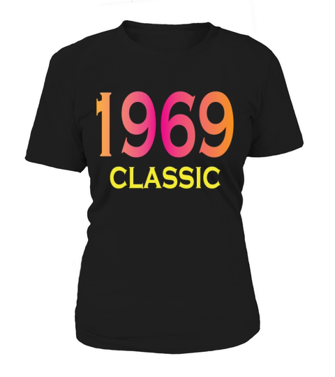 Birthday Gift 1969 Classic Rock Legend Women's T-Shirt