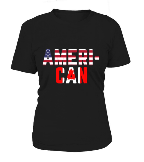 American Canadian Flag America Canada Patriotic Tee shirt Women's T-Shirt