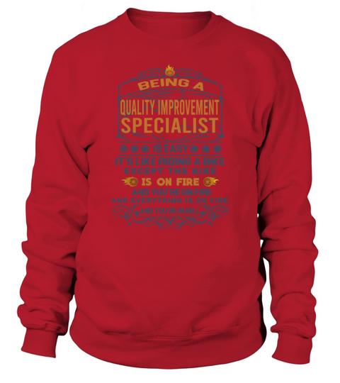 QUALITY IMPROVEMENT SPECIALIST Sweatshirt Unisex