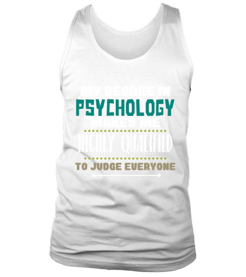 Funny Psychology T-shirt Psychologist PsyD Student Gift Tank Top Unisex