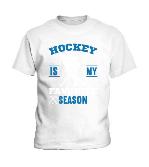 Hockey is my favorite season  (1) Kids T-Shirt