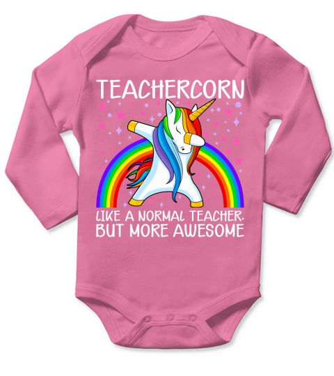 Teachercorn Like A Norma Teacher, But More Awesome Long Sleeve Baby One-Piece