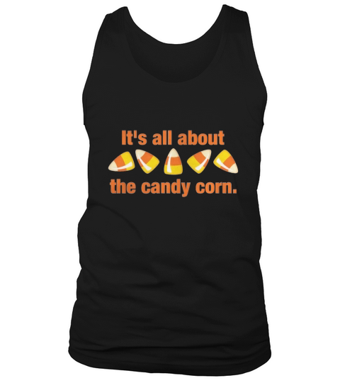 All About The Candy Corn Tank Top Unisex