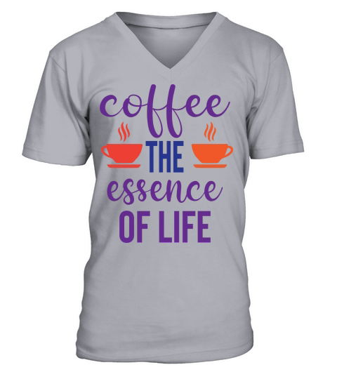 Coffee the essence of life V-Neck T-shirt