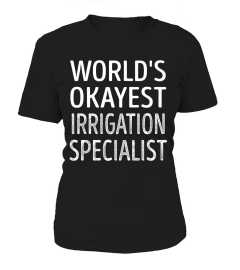Irrigation Specialist Women's T-Shirt