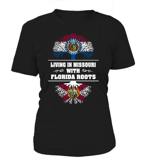 LIVING IN MISSOURI WITH FLORIDA ROOTS Women's T-Shirt