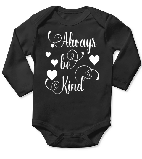 Be Kind TShirt Nice Holiday Gift Shirt Kindnes Long Sleeve Baby One-Piece