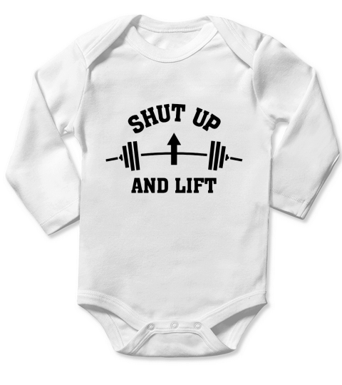 SHUT UP AND LIFT SHIRT201749140429 Long Sleeve Baby One-Piece